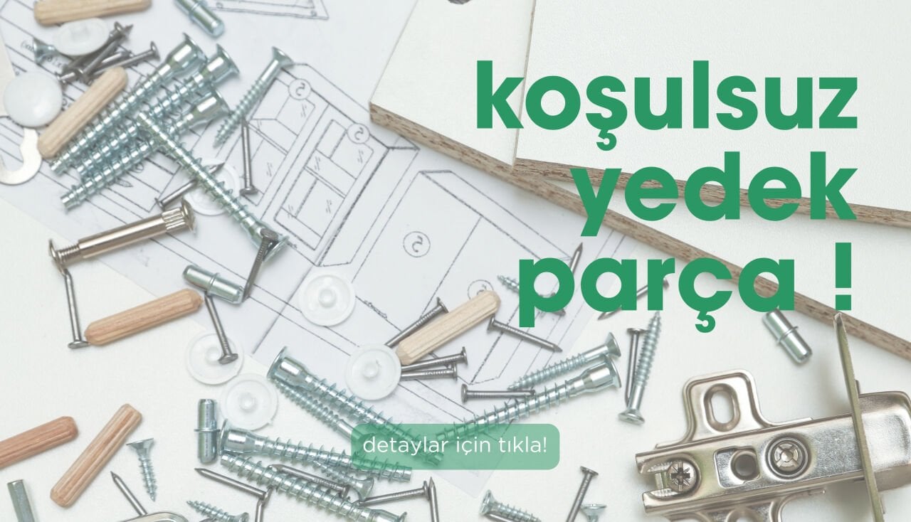 Koşulsuz Parça Değişimi Nedir? Online Mobilya Alışverişinde Güvenli Destek Süreci